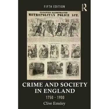 Crime and Society in England, 1750-1900