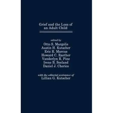 Grief and the Loss of an Adult Child