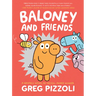 Baloney and Friends