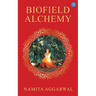 Biofield Alchemy