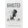 Ghosted: Experiment in Terror #9.5