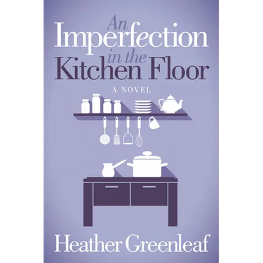 An Imperfection in the Kitchen Floor