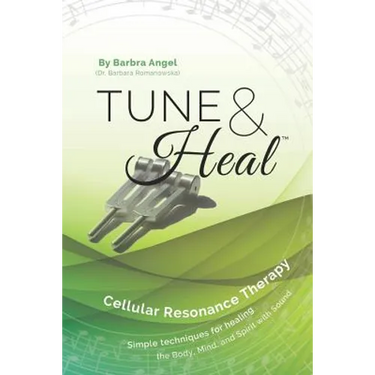 Tune & Heal: Cellular Resonance Therapy