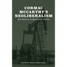 Cormac McCarthy's Neoliberalism: A Breakdown in Mercantile Ethics