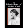The Collected Essays of Virginia Woolf