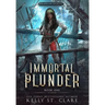 Immortal Plunder