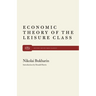 The Economic Theory of the Leisure Class