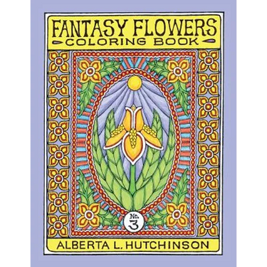 Fantasy Flowers Coloring Book No. 3: 32 Designs in Elaborate Oval-Rectangular Frames