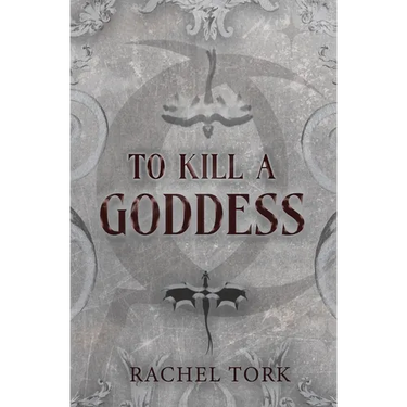 To Kill A Goddess
