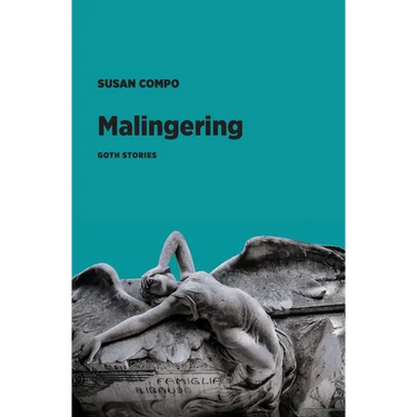 Malingering: Goth Stories