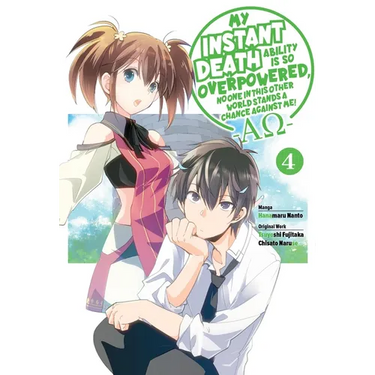 My Instant Death Ability Is So Overpowered, No One in This Other World Stands a Chance Against Me! --Ao--, Vol. 4 (Manga): Volume 4