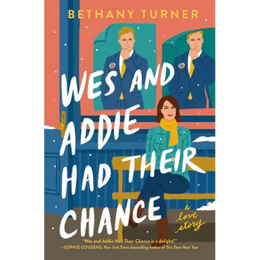 Wes and Addie Had Their Chance: A Love Story