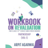 Workbook on Revaluation: Partnership (Vol-1)