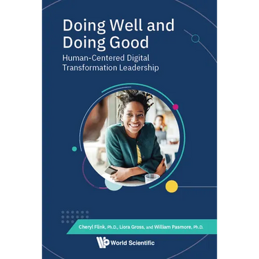 Doing Well and Doing Good: Human-Centered Digital Transformation Leadership