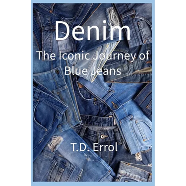 Denim: The Iconic Journey of Blue Jeans