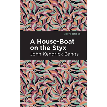 A House-Boat on the Styx