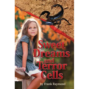 Sweet Dreams and Terror Cells