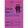 Royal Canadian Air Force Exercise Plans for Physical Fitness: Two Books in One / Two Famous Basic Plans (The XBX Plan for Women, the 5BX Plan for Men)