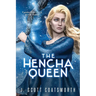The Hencha Queen