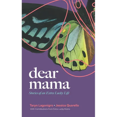 Dear Mama: Stories of an Extra Lucky Life
