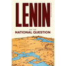 Lenin Selected Writings: On the National Question