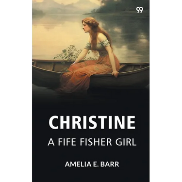 Christine A Fife Fisher Girl