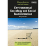 Environmental Sociology and Social Transformation: Key Issues