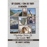 OF COURSE, I CAN DO THAT! A Memoir: Negotiating Success in the Volatile "80's