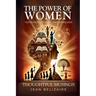 The Power of Women Yesterday, Today, and Forever: Thoughtful Musings