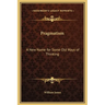 Pragmatism: A New Name for Some Old Ways of Thinking
