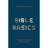 Bible Basics: What Is the Christian Faith All About?