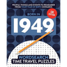 Born in 1949: Your Life in Wordsearch Puzzles