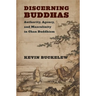 Discerning Buddhas: Authority, Agency, and Masculinity in Chan Buddhism