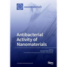 Antibacterial Activity of Nanomaterials