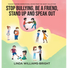 Manami Symone - Inspirational Books from the Heart Collection: Stop Bullying, Be a Friend, Stand up and Speak Out
