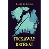Tuckaway Retreat