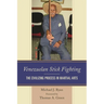 Venezuelan Stick Fighting: The Civilizing Process in Martial Arts