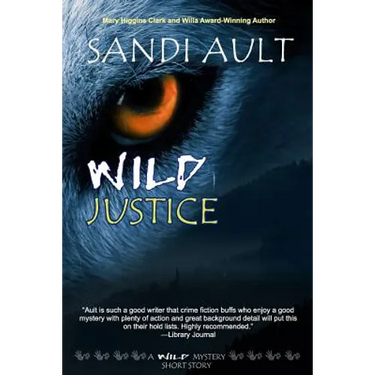 Wild Justice: A WILD Mystery Short Story