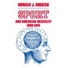 Sport and American Mentality, 1880-1910