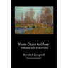 From Grace to Glory: Meditations on the Book of Psalms