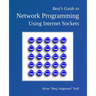 Beej's Guide to Network Programming: Using Internet Sockets