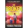 The Broken Mother: A Private Investigator Mystery Series of Crime and Suspense