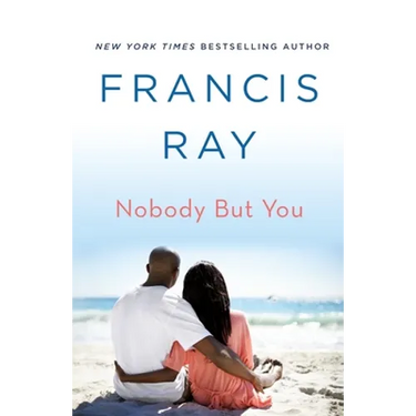Nobody But You: A Grayson Friends Novel