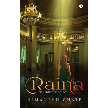 Raina: The Light of My Soul