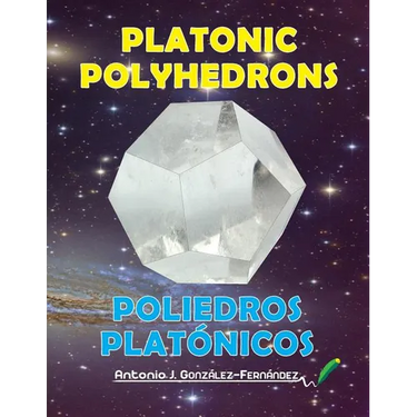 Platonic Polyhedrons: Poliedros Platicos