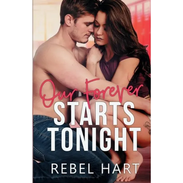 Our Forever Starts Tonight: A Standalone High School Romance