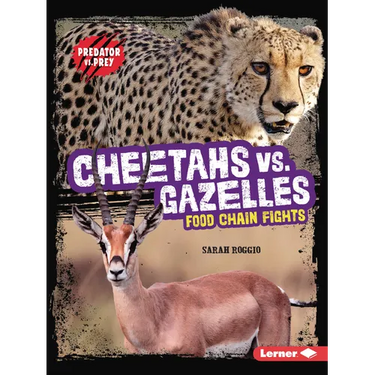 Cheetahs vs. Gazelles: Food Chain Fights
