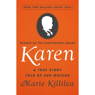 Karen: A True Story Told by Her Mother