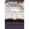 Speaking God's Word: A Book of Lessons and Confessions Volume II