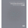Hidden Patterns: Visualizing Networks at Barabasi Lab